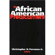 The African American Predicament