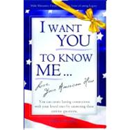 I Want You to Know Me ... Love, Your American Hero