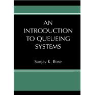 An Introduction to Queueing Systems