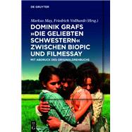 Dominik Grafs Die geliebten Schwestern zwischen Biopic und Filmessay book cover, ISBN 9783110998801