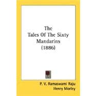 The Tales Of The Sixty Mandarins