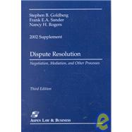 Dispute Resolution : Negotiation, Mediation, and Other Processes