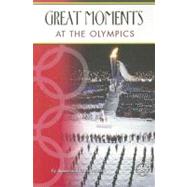 Great Moments At The Olympics