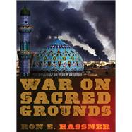 War on Sacred Grounds