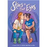 Stars in Their Eyes: A Graphic Novel