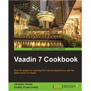 Vaadin 7 Cookbook