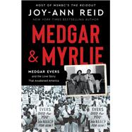 Medgar and Myrlie