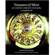 Treasures of Silver at Corpus Christi College, Cambridge