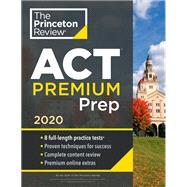 The Princeton Review ACT Premium Prep 2020,9780525568803