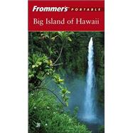 Frommer's<sup>®</sup> Portable Big Island of Hawaii, 3rd Edition
