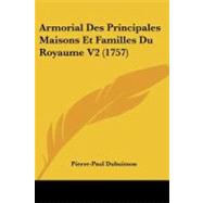 Armorial des Principales Maisons et Familles du Royaume V2