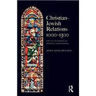 Christian Jewish Relations 1000-1300: Jews in the Service of Medieval Christendom