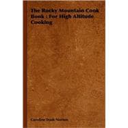 The Rocky Mountain Cook Book