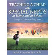Teaching a Child With Special Needs at Home and at School