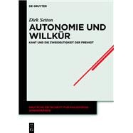 Autonomie Und Willkür