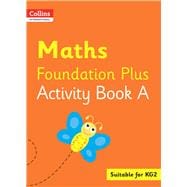 Collins International Foundation – Collins International Maths Foundation Plus Activity Book A