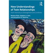 New Understandings of Twin Relationships