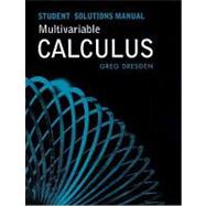 Multivariable Calculus Student Solutions Manual: Early Transcendentals and Late Transcendentals