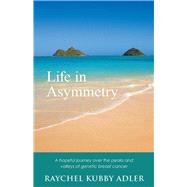 Life in Asymmetry
