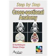 Step by Step : Cross Sectional Anatomy