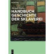 Handbuch Geschichte Der Sklaverei