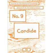 Candide: Journal for Architectural Knowledge / Zeitschrift fur Architekturwissen