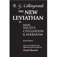 The New Leviathan Or Man, Society, Civilization and Barbarism