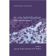 In Situ Hybridization Principles and Practice