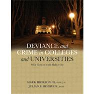 Deviance and Crime in Colleges and Universities
