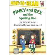 Pinky and Rex and the Spelling Bee Ready-to-Read Level 3