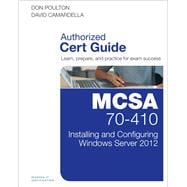MCSA 70-410 Cert Guide R2 Installing and Configuring Windows Server 2012