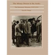 The Money Doctor in the Andes