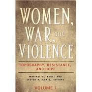 Women, War, and Violence