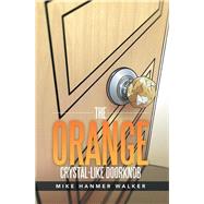 The Orange Crystal-like Doorknob