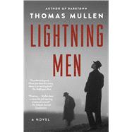 Lightning Men A Novel