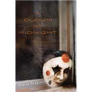 A Clown at Midnight