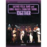 Gaither Vocal Band and Ernie Haase and Signature Sound - Together
