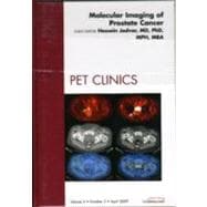 Molecular Imaging of Prostate Cancer: An Issue of PET Clinics