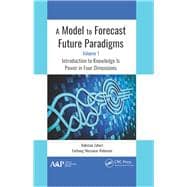 A Model to Forecast Future Paradigms