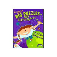 Big Puzzles for Little Hands : The Bible Tells Me So
