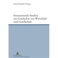 Internationale Studien Zur Geschichte Von Wirtschaft Und Gesellschaft
