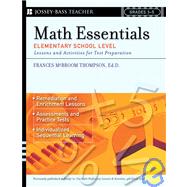 Math Essentials, Elementary School Level Lessons and Activities for Test Preparation, Grades 3-5
