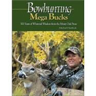Bowhunting Mega Bucks