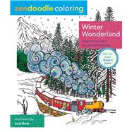 Zendoodle Coloring: Winter Wonderland Seasonal Delights to Color and Display