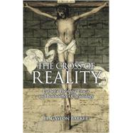 The Cross of Reality