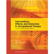 Interventions, Effects, and Outcomes in Occupational Therapy Adults and Older Adults
