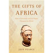 The Gifts of Africa