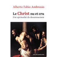 Le Christ nu et cru