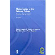 Mathematics in the Primary School: A Sense of Progression