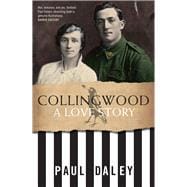 Collingwood A Love Story,9780522858808